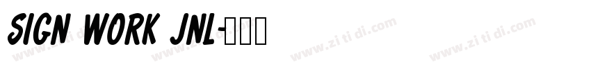 Sign Work JNL字体转换